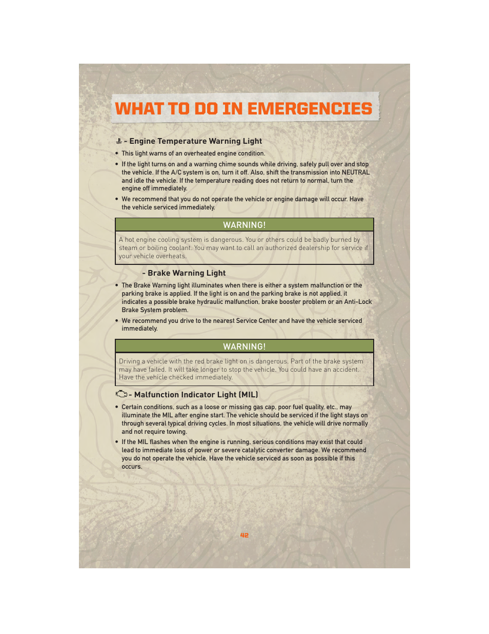 Engine temperature warning light, Brake warning light, Malfunction indicator light (mil) | What to do in emergencies | Jeep 2010 Wrangler Unlimited - User Guide User Manual | Page 44 / 72