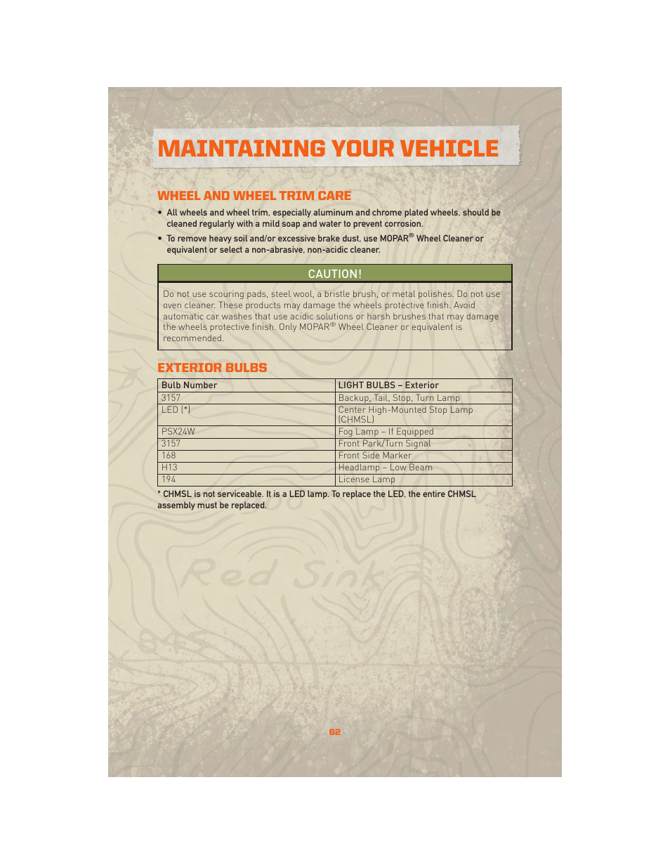 Wheel and wheel trim care, Exterior bulbs, Maintaining your vehicle | Jeep 2010 Wrangler Unlimited - User Guide User Manual | Page 64 / 72