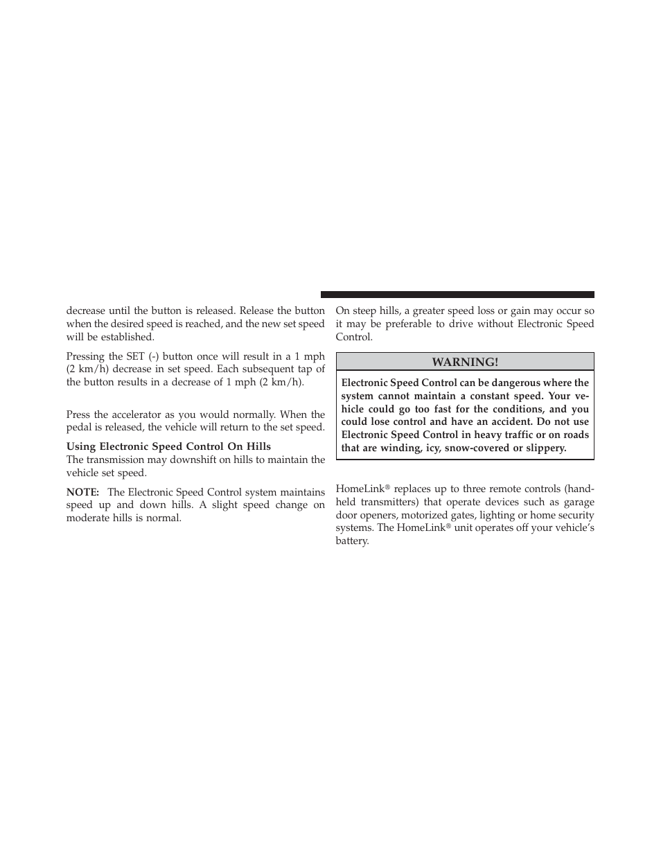 To accelerate for passing, Garage door opener — if equipped | Jeep 2011 Compass - Owner Manual User Manual | Page 160 / 490