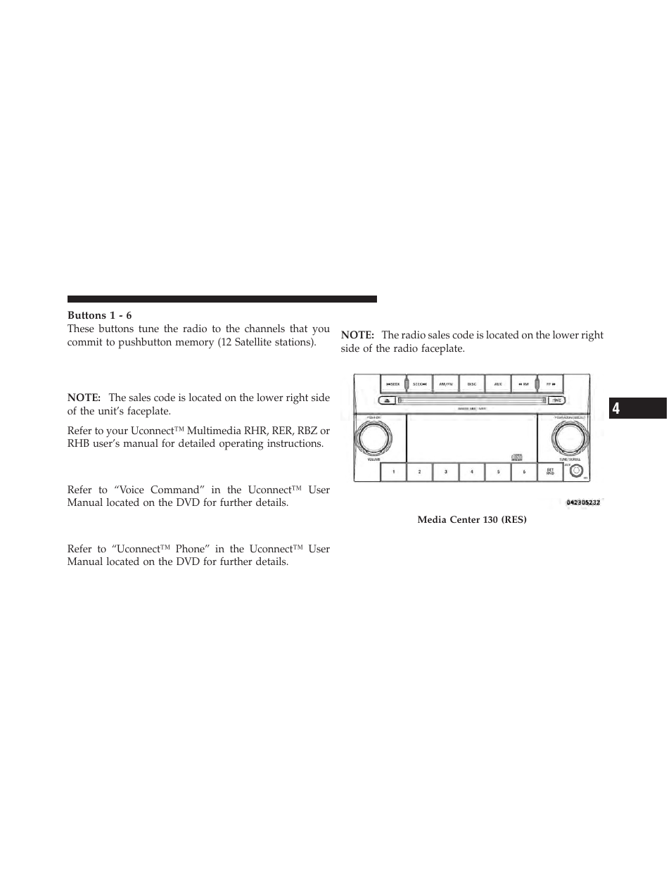 Media center 130 (sales code res), Media center 730n/430/430n (rhr/rer, Rbz/rhb) cd/dvd/hdd/nav — if equipped | Operating instructions (voice command, System) — if equipped, Operating instructions, Uconnect™ phone) — if equipped | Jeep 2011 Compass - Owner Manual User Manual | Page 239 / 490