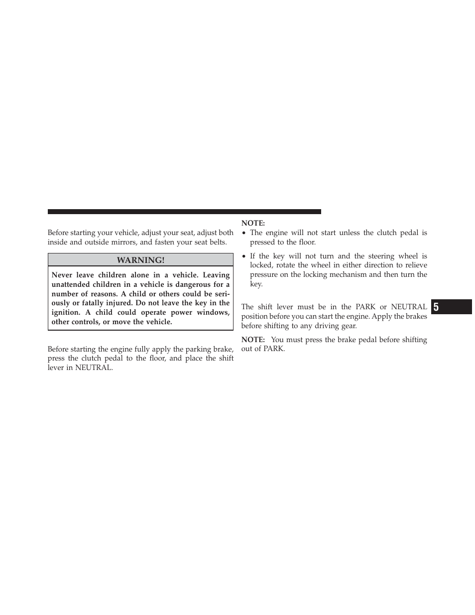 Starting procedures, Manual transmission – if equipped, Automatic transmission – if equipped | Jeep 2011 Compass - Owner Manual User Manual | Page 291 / 490