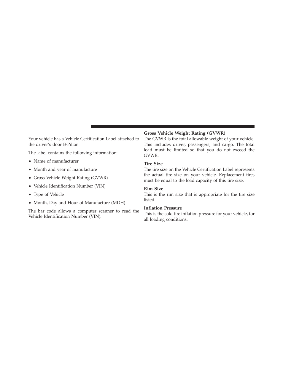 Vehicle certification label | Jeep 2011 Compass - Owner Manual User Manual | Page 358 / 490