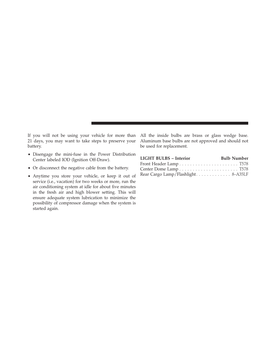 Vehicle storage, Replacement bulbs | Jeep 2011 Compass - Owner Manual User Manual | Page 436 / 490