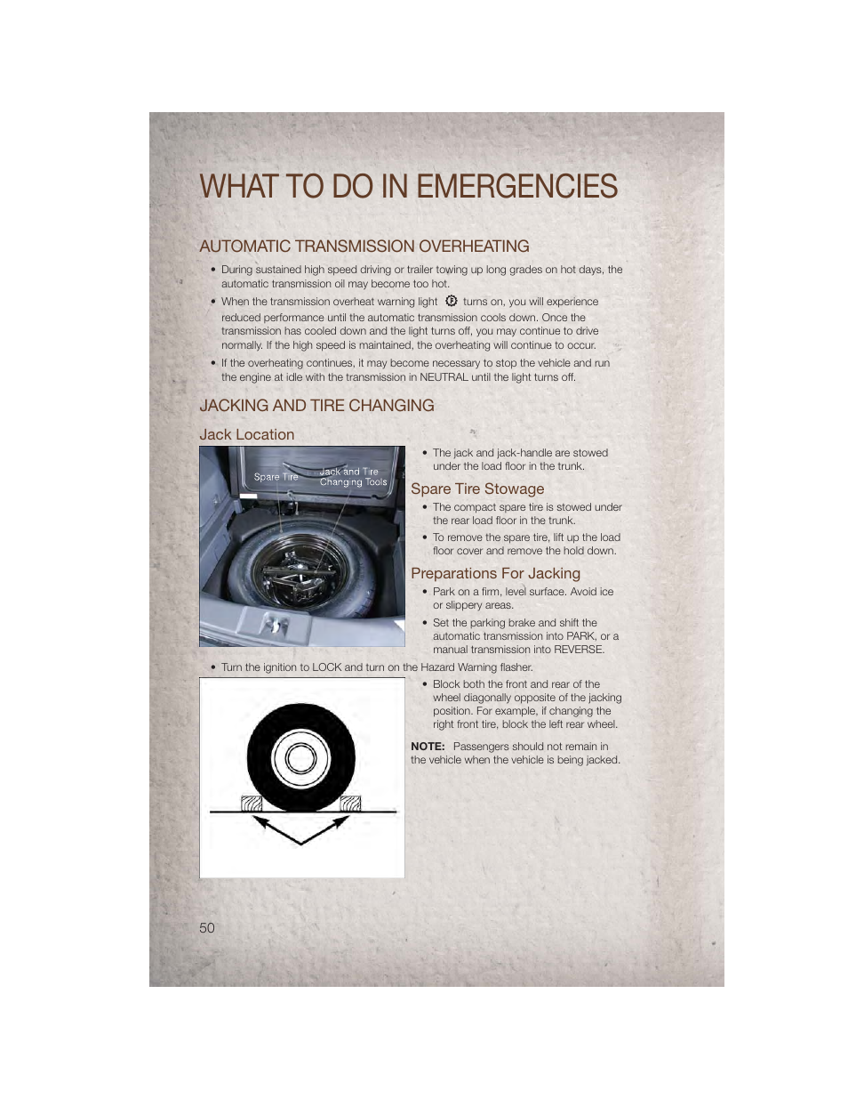 Automatic transmission overheating, Jacking and tire changing, Jack location | Spare tire stowage, Preparations for jacking, What to do in emergencies | Jeep 2011 Compass - User Guide User Manual | Page 52 / 80