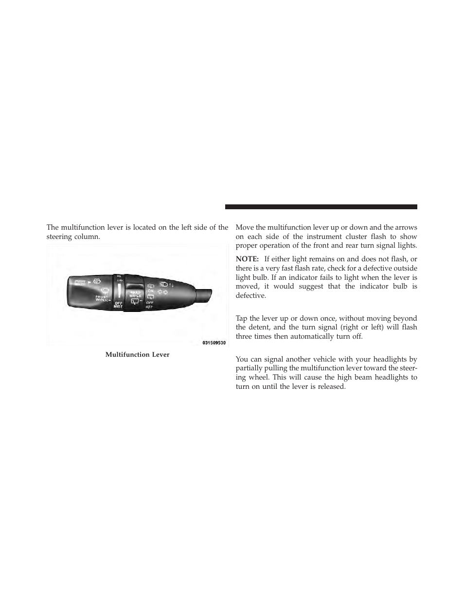 Multifunction lever, Turn signals, Lane change assist | Flash-to-pass | Jeep 2011 Grand Cherokee - Owner Manual User Manual | Page 156 / 587