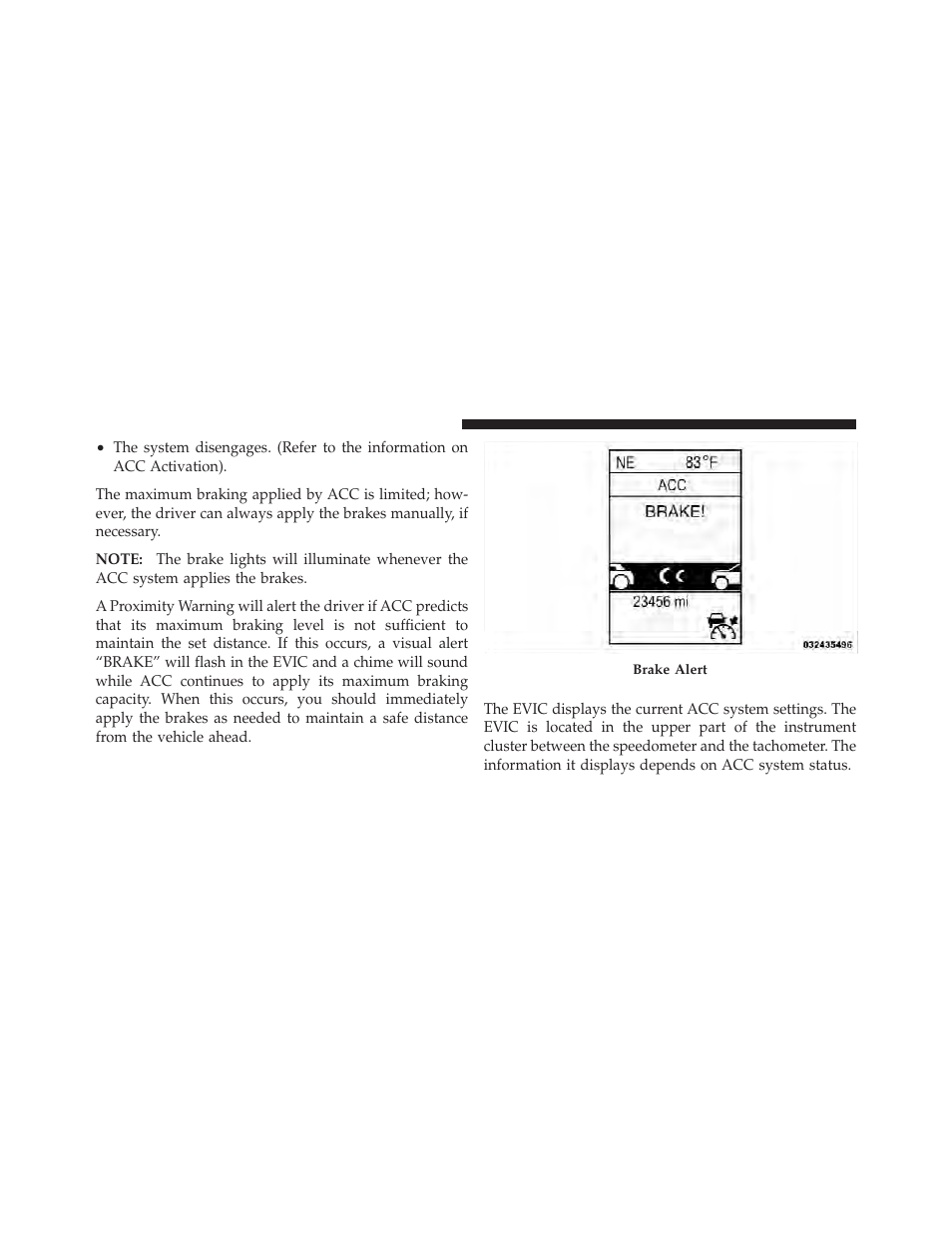 Adaptive cruise control (acc) menu | Jeep 2011 Grand Cherokee - Owner Manual User Manual | Page 180 / 587