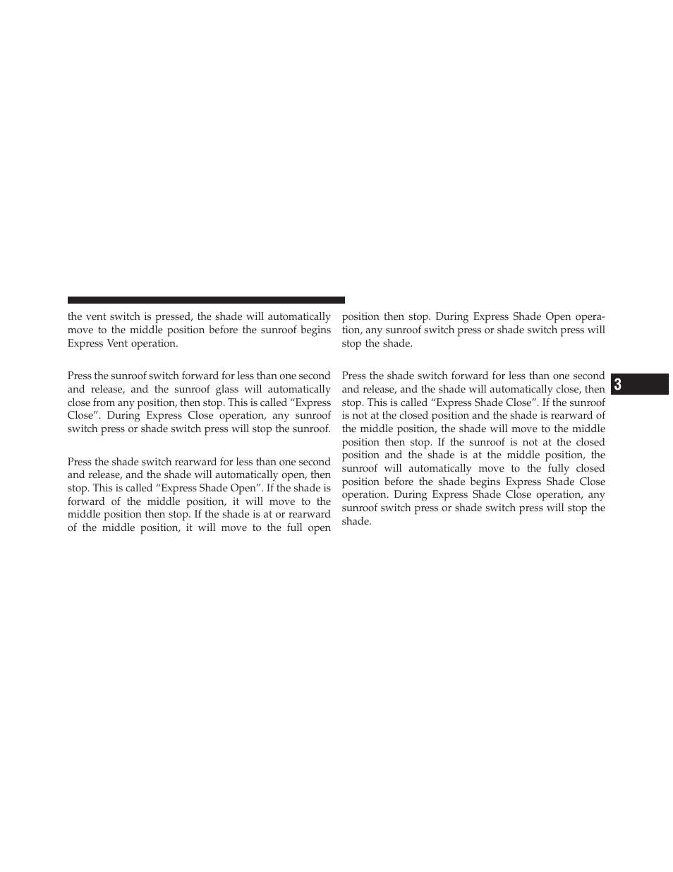 Closing sunroof – express, Opening power shade – express, Closing power shade – express | Jeep 2011 Grand Cherokee - Owner Manual User Manual | Page 221 / 587