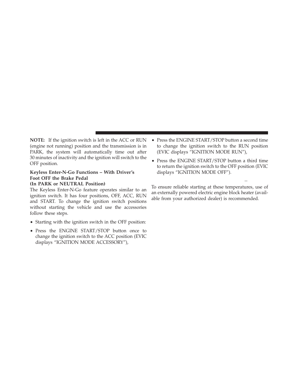 Extreme cold weather (below –20°f or ̺29°c), Extreme cold weather, Below –20°f or | Ϫ29°c) | Jeep 2011 Grand Cherokee - Owner Manual User Manual | Page 348 / 587