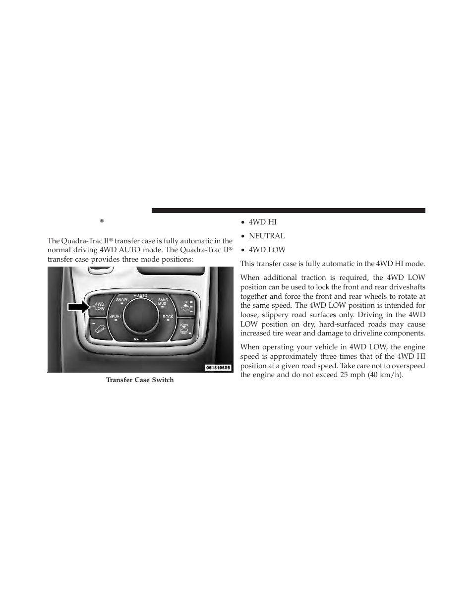 Quadra-trac ii௡ operating instructions, Precautions – if equipped | Jeep 2011 Grand Cherokee - Owner Manual User Manual | Page 360 / 587