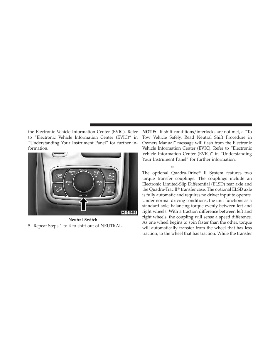 Quadra-driveĥ ii system – if equipped, Quadra-drive௡ ii system – if equipped | Jeep 2011 Grand Cherokee - Owner Manual User Manual | Page 364 / 587