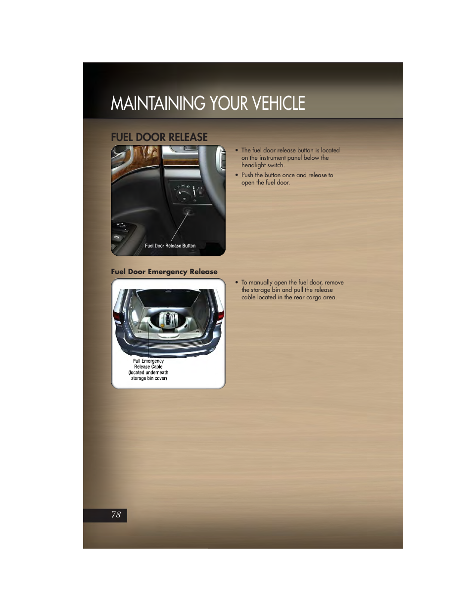 Fuel door release, Fuel door emergency release, Maintaining your vehicle | Jeep 2011 Grand Cherokee - User Guide User Manual | Page 80 / 100