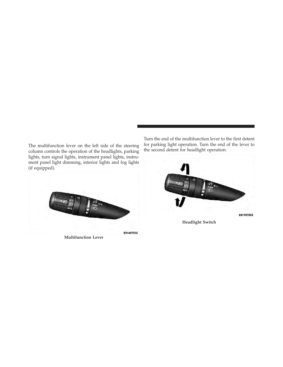 Lights, Multifunction lever, Headlights and parking lights | Jeep 2011 Liberty - Owner Manual User Manual | Page 160 / 542