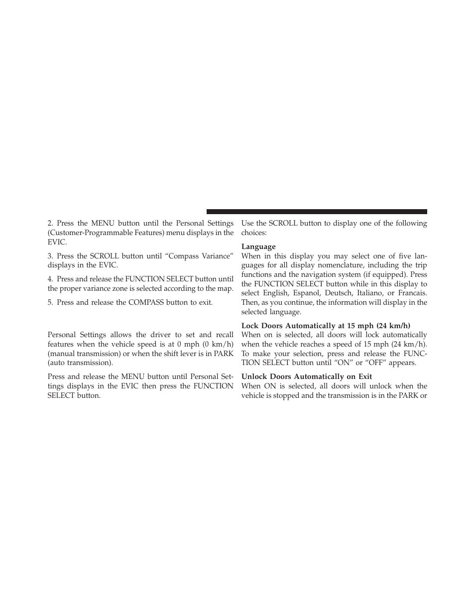 Personal settings (customer-programmable features), Personal settings, Customer-programmable features) | Jeep 2011 Liberty - Owner Manual User Manual | Page 246 / 542