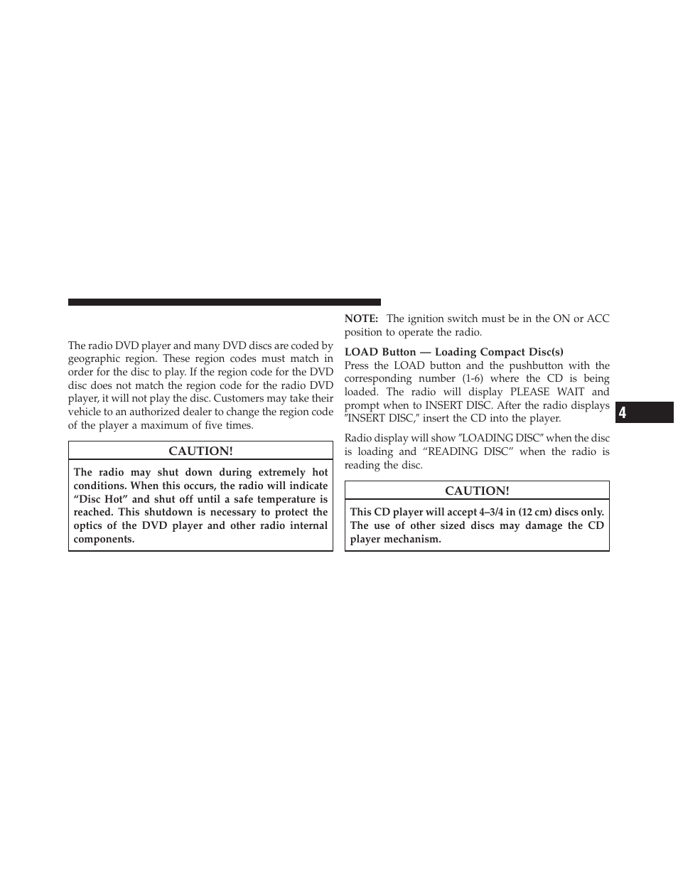 Operation instructions - (disc mode for cd, And mp3/wma audio play, dvd-video) | Jeep 2011 Liberty - Owner Manual User Manual | Page 259 / 542