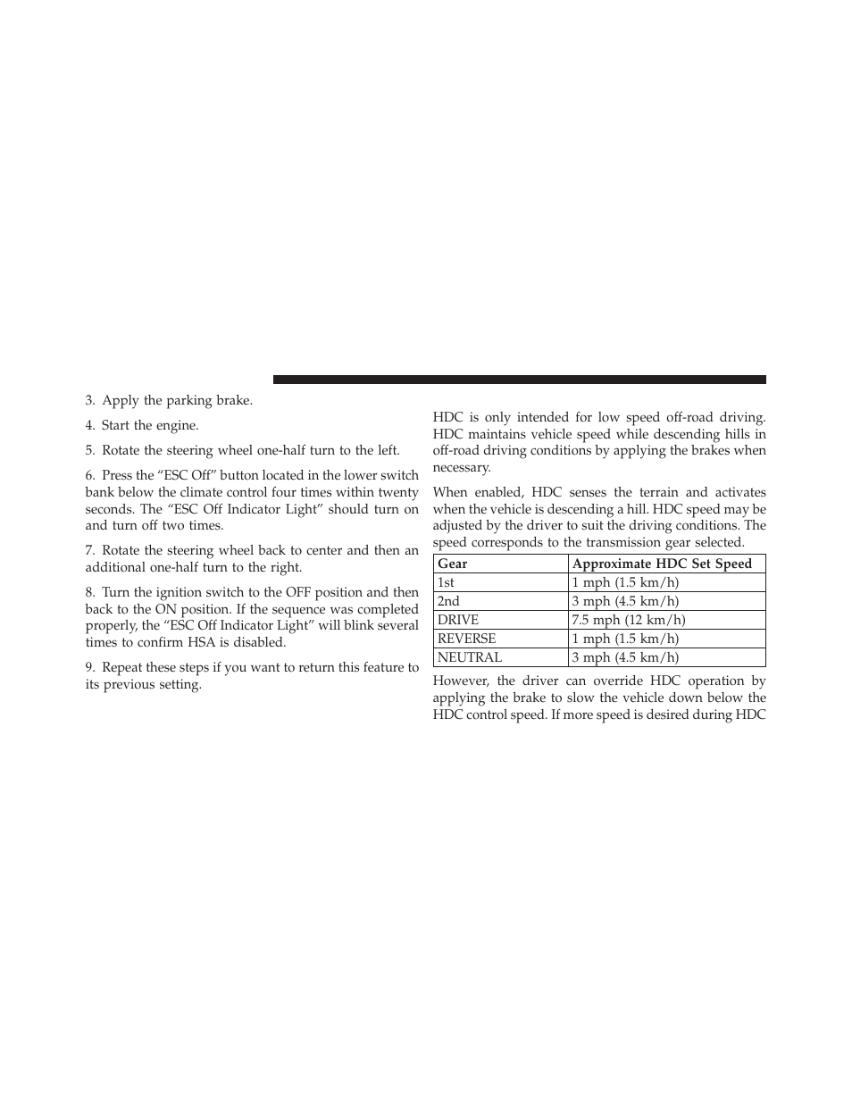 Hill descent control (hdc) – if equipped | Jeep 2011 Liberty - Owner Manual User Manual | Page 352 / 542