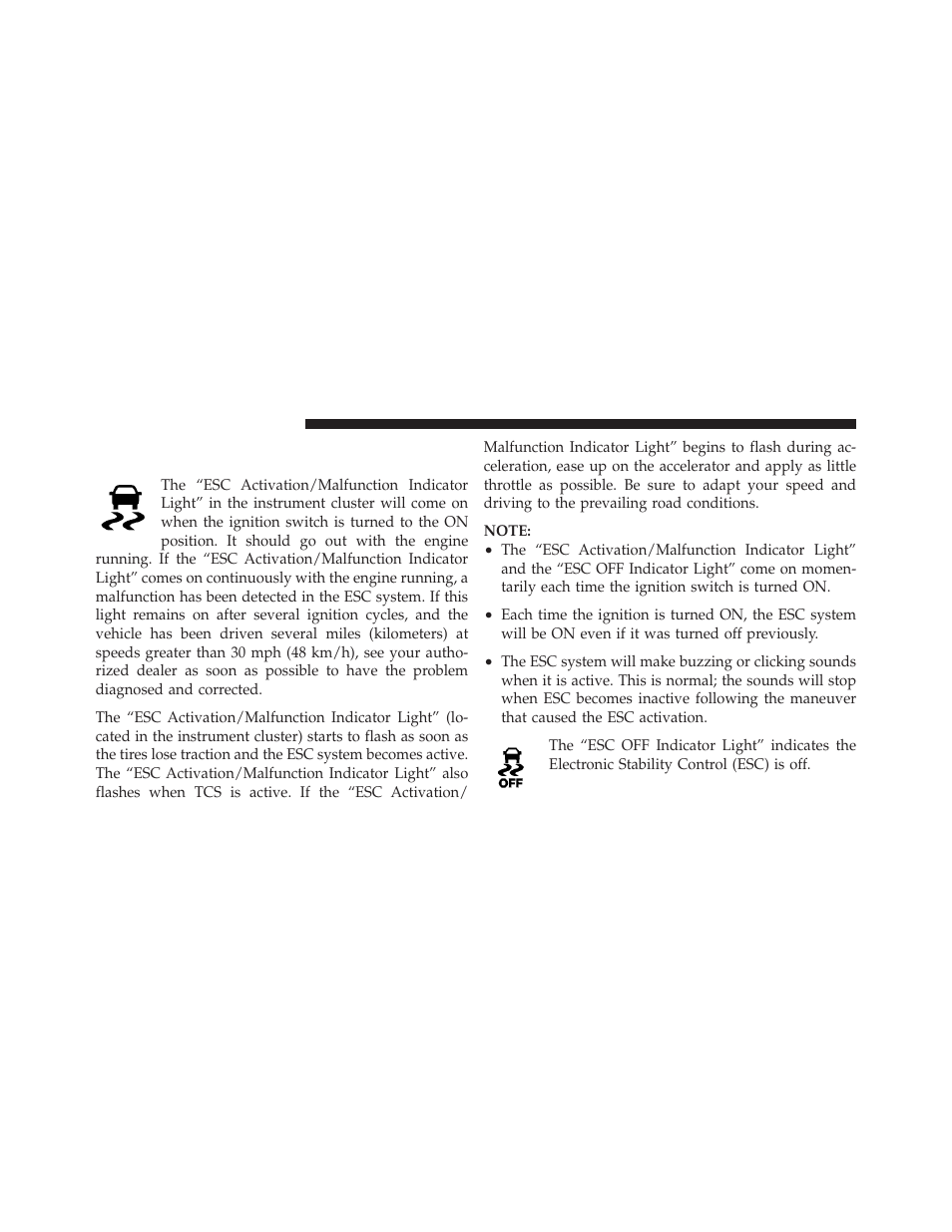 Esc activation/malfunction indicator light, And esc off indicator light | Jeep 2011 Liberty - Owner Manual User Manual | Page 358 / 542