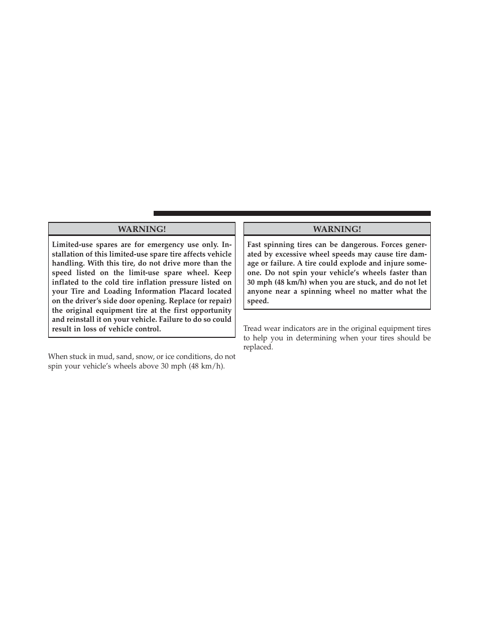 Tire spinning, Tread wear indicators | Jeep 2011 Liberty - Owner Manual User Manual | Page 374 / 542