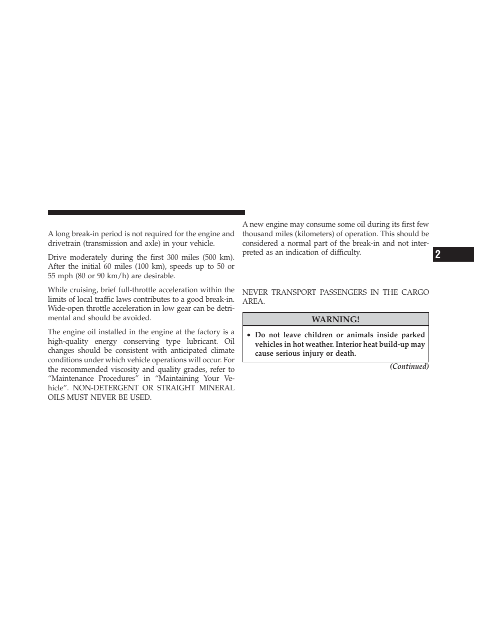 Engine break-in recommendations, Safety tips, Transporting passengers | Jeep 2011 Liberty - Owner Manual User Manual | Page 89 / 542