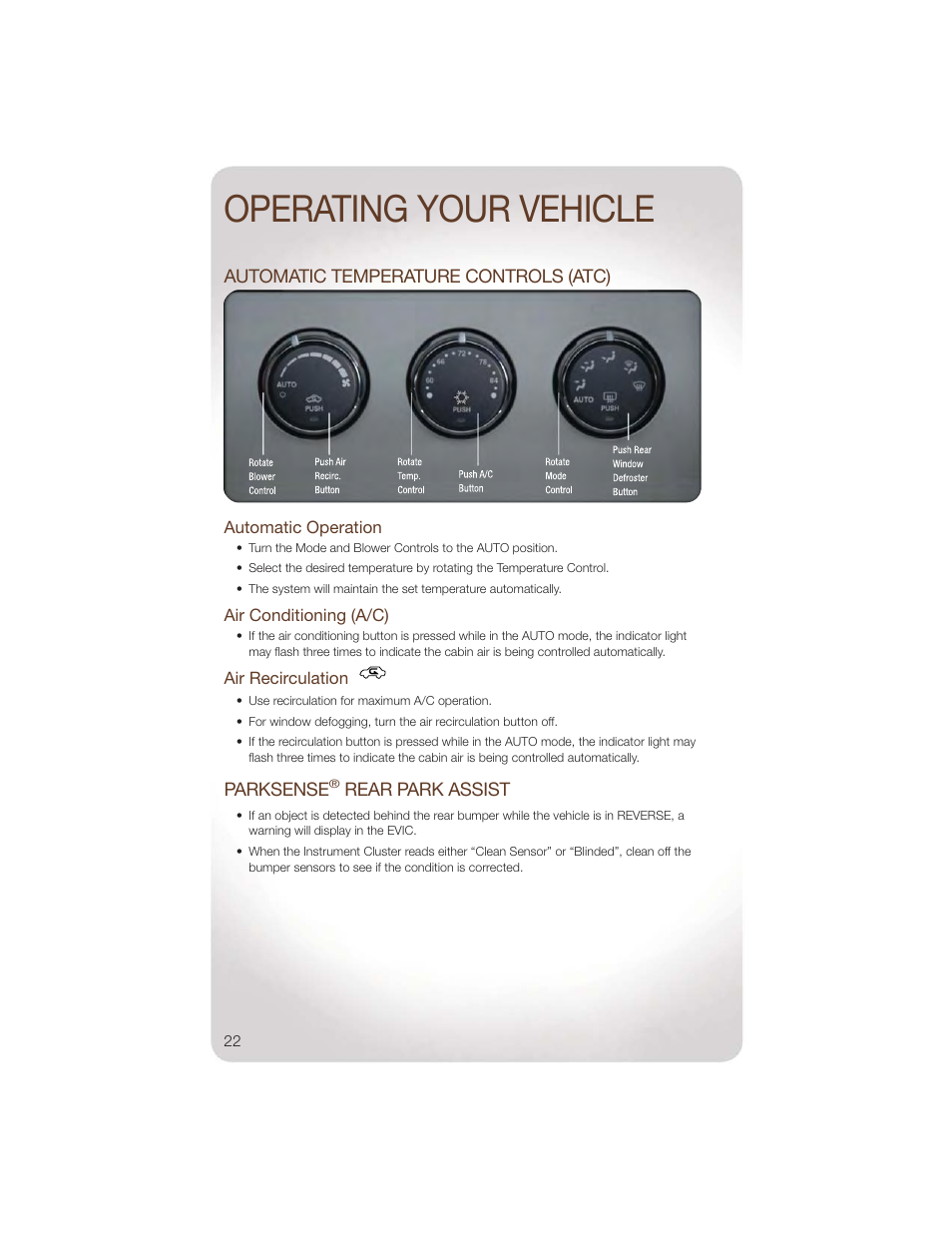 Automatic temperature controls (atc), Automatic operation, Air conditioning (a/c) | Air recirculation, Parksense® rear park assist, Operating your vehicle | Jeep 2011 Liberty - User Guide User Manual | Page 24 / 88