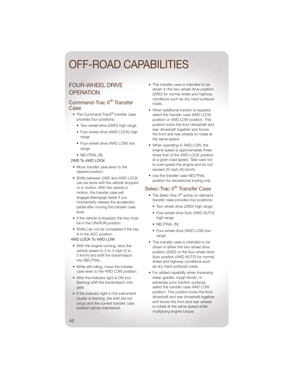 Off-road capabilities, Four-wheel drive operation, Command-trac ii® transfer case | Selec-trac ii® transfer case, Command-trac ii, Transfer case, Selec-trac ii | Jeep 2011 Liberty - User Guide User Manual | Page 48 / 88