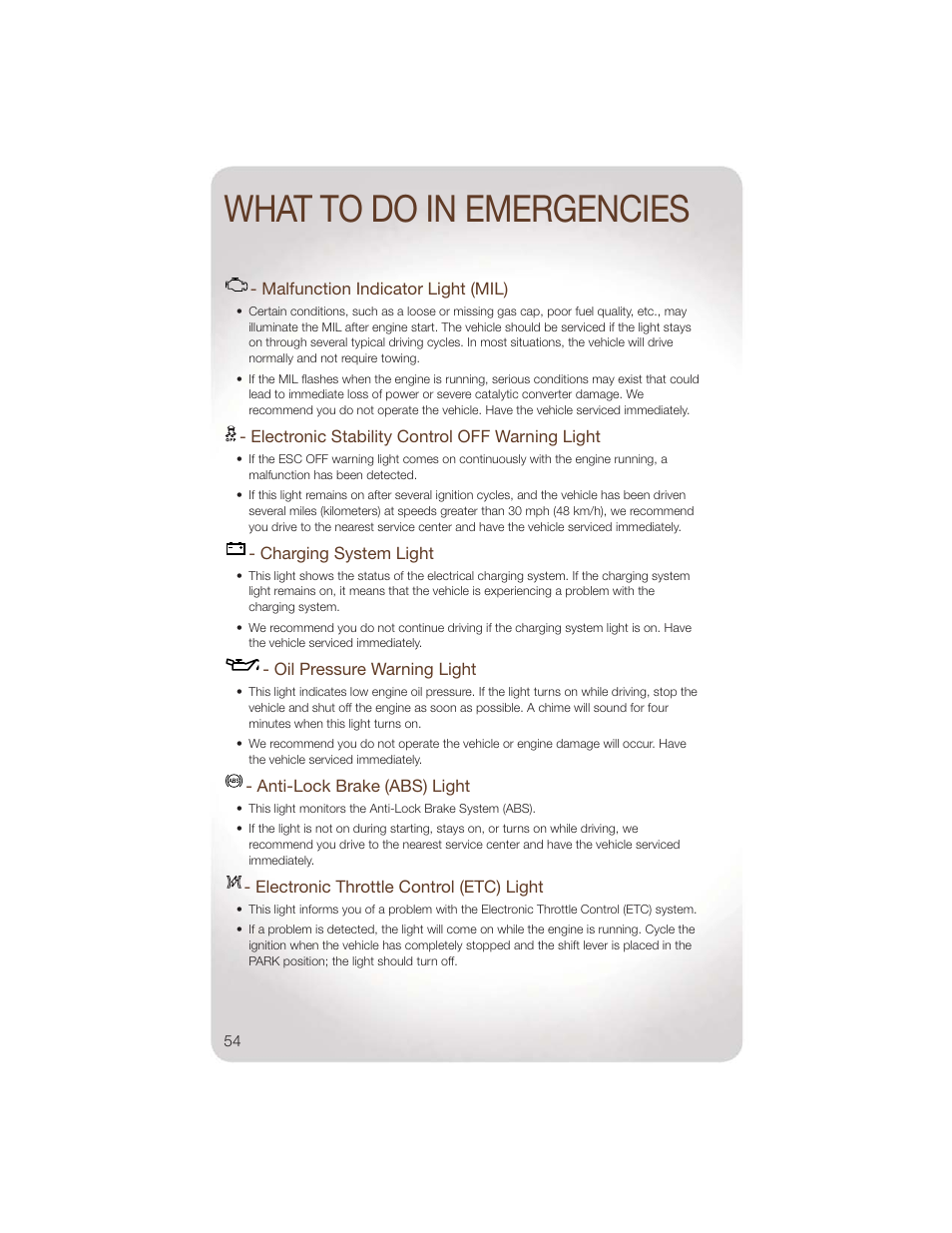 Malfunction indicator light (mil), Electronic stability control off warning light, Charging system light | Oil pressure warning light, Anti-lock brake (abs) light, Electronic throttle control (etc) light, What to do in emergencies | Jeep 2011 Liberty - User Guide User Manual | Page 56 / 88