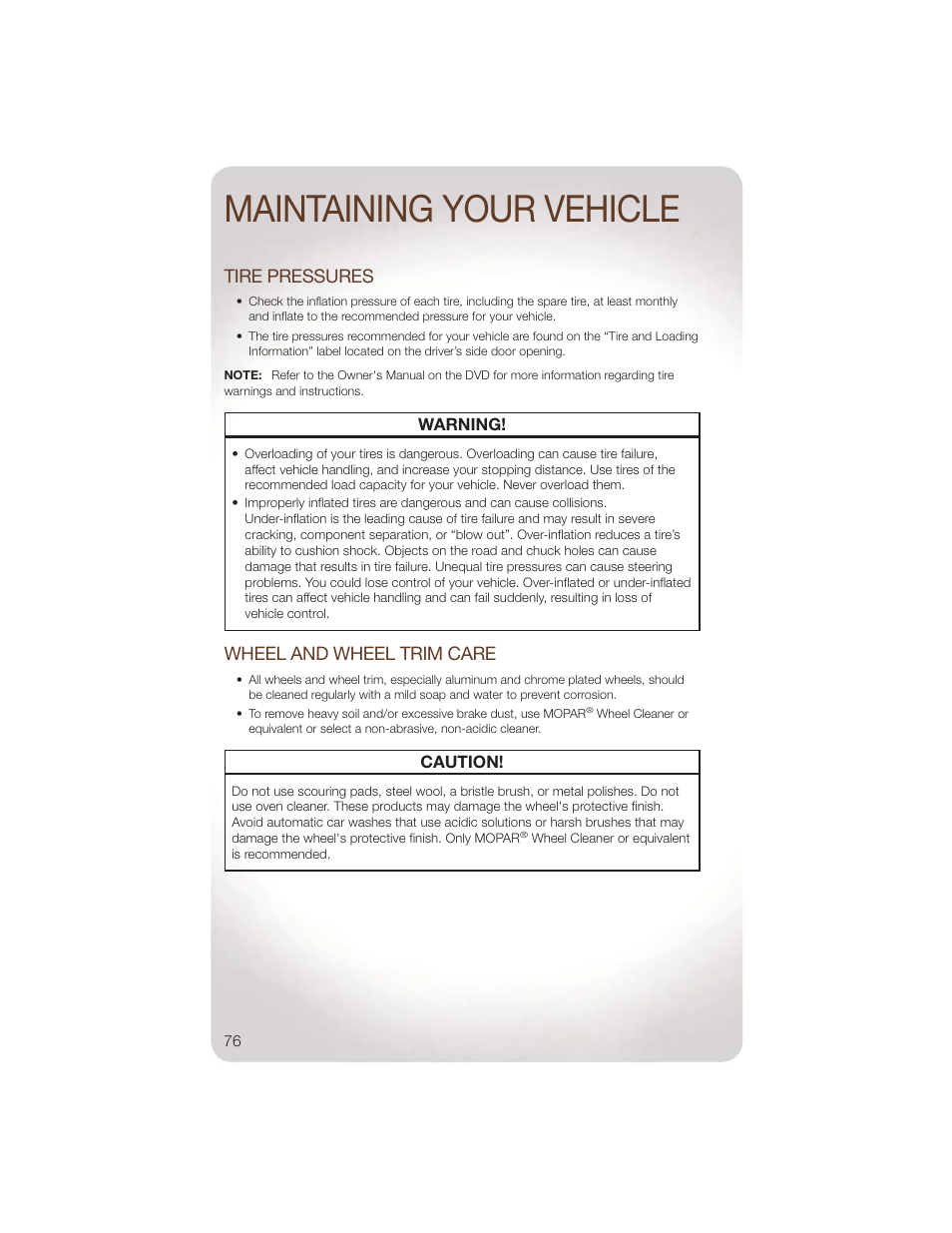 Tire pressures, Wheel and wheel trim care, Maintaining your vehicle | Jeep 2011 Liberty - User Guide User Manual | Page 78 / 88