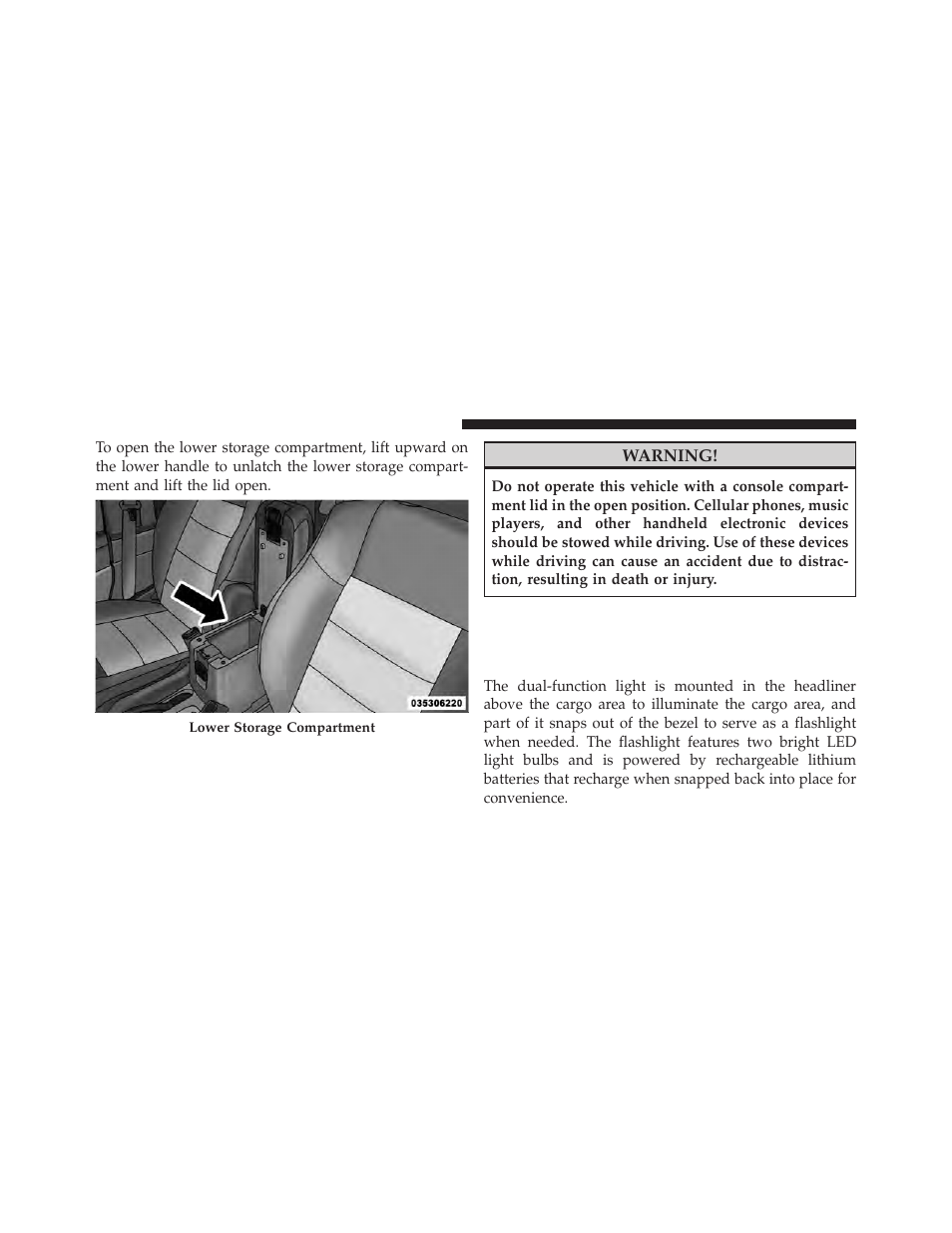 Cargo area features, Cargo light/removable self-recharging flashlight, Cargo light/removable self-recharging | Flashlight | Jeep 2011 Patriot - Owner Manual User Manual | Page 180 / 490