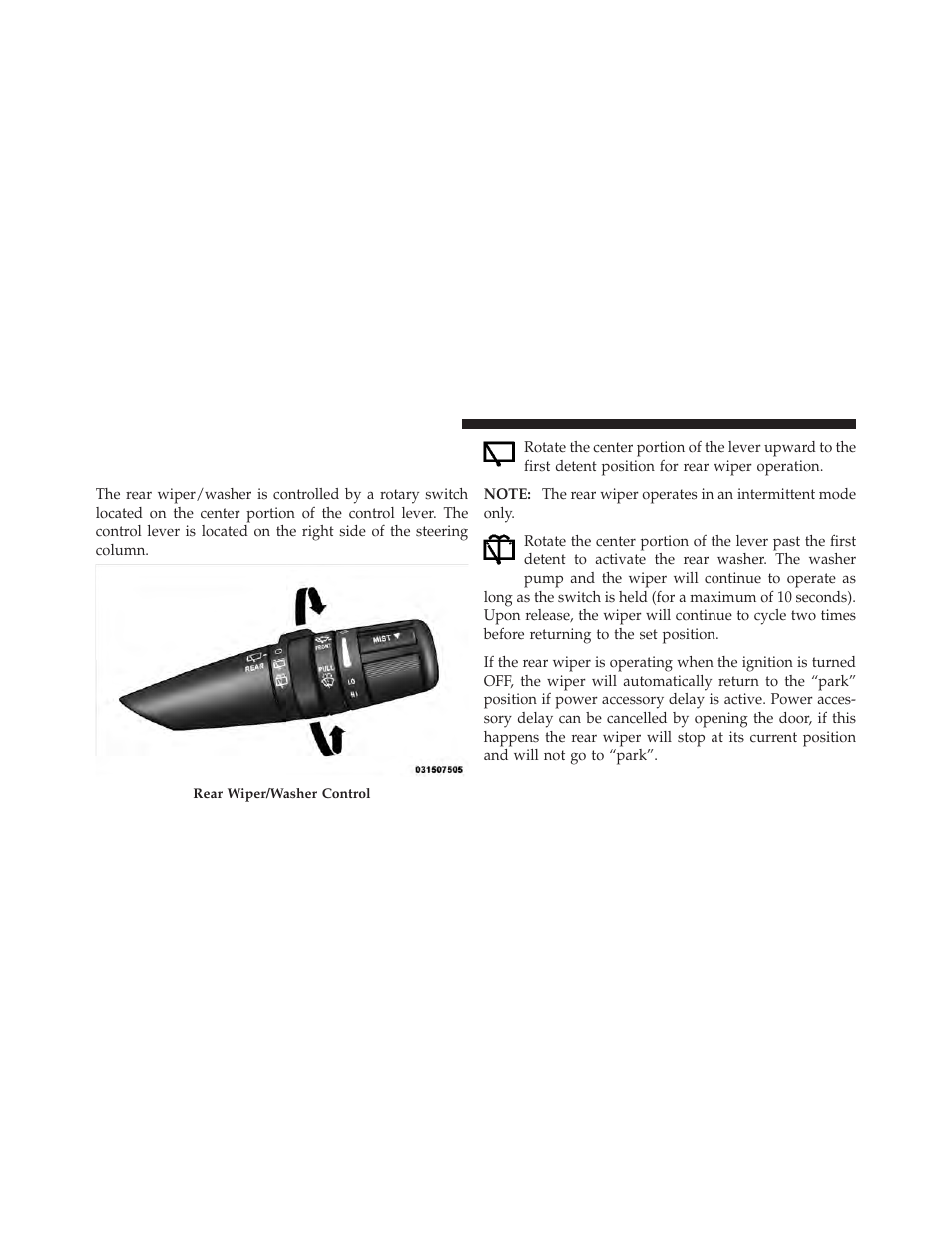 Rear window features, Rear window wiper/washer | Jeep 2011 Patriot - Owner Manual User Manual | Page 186 / 490