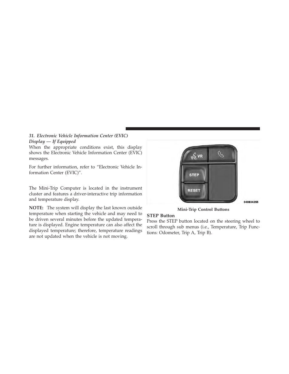 Mini-trip computer — if equipped, Control buttons | Jeep 2011 Patriot - Owner Manual User Manual | Page 210 / 490