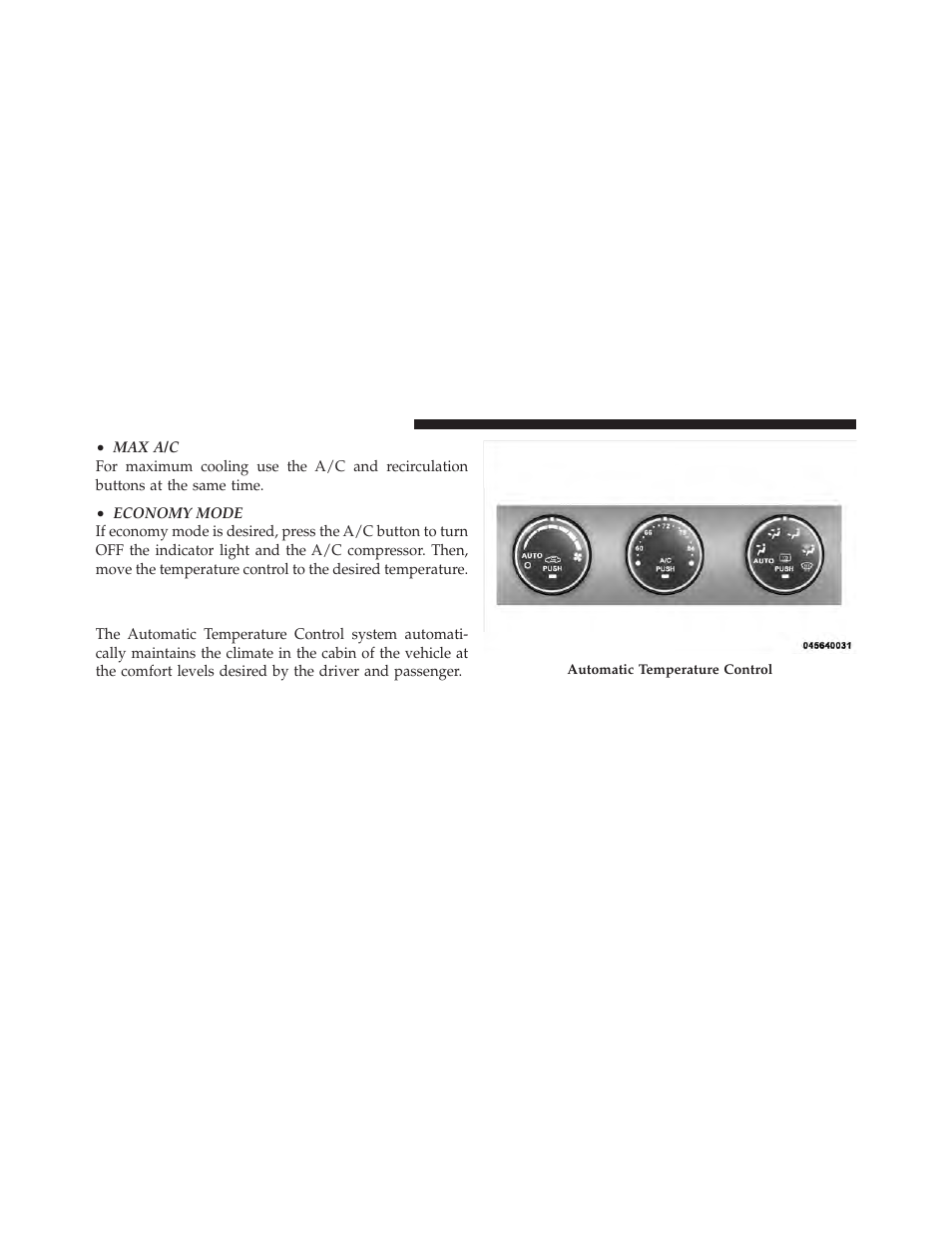 Automatic temperature control (atc) — if equipped, Automatic temperature control (atc), If equipped | Jeep 2011 Patriot - Owner Manual User Manual | Page 280 / 490