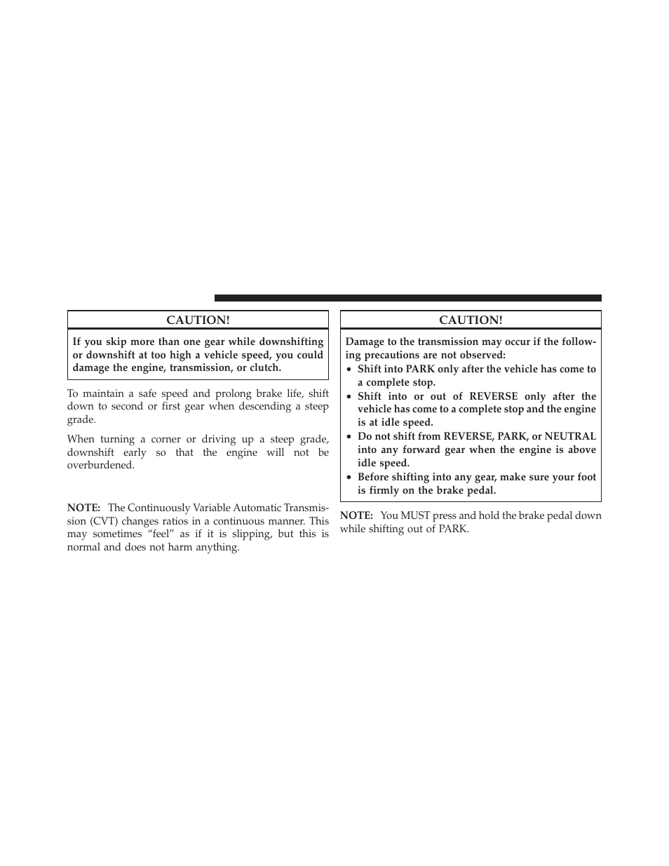 Automatic transmission — if equipped | Jeep 2011 Patriot - Owner Manual User Manual | Page 298 / 490