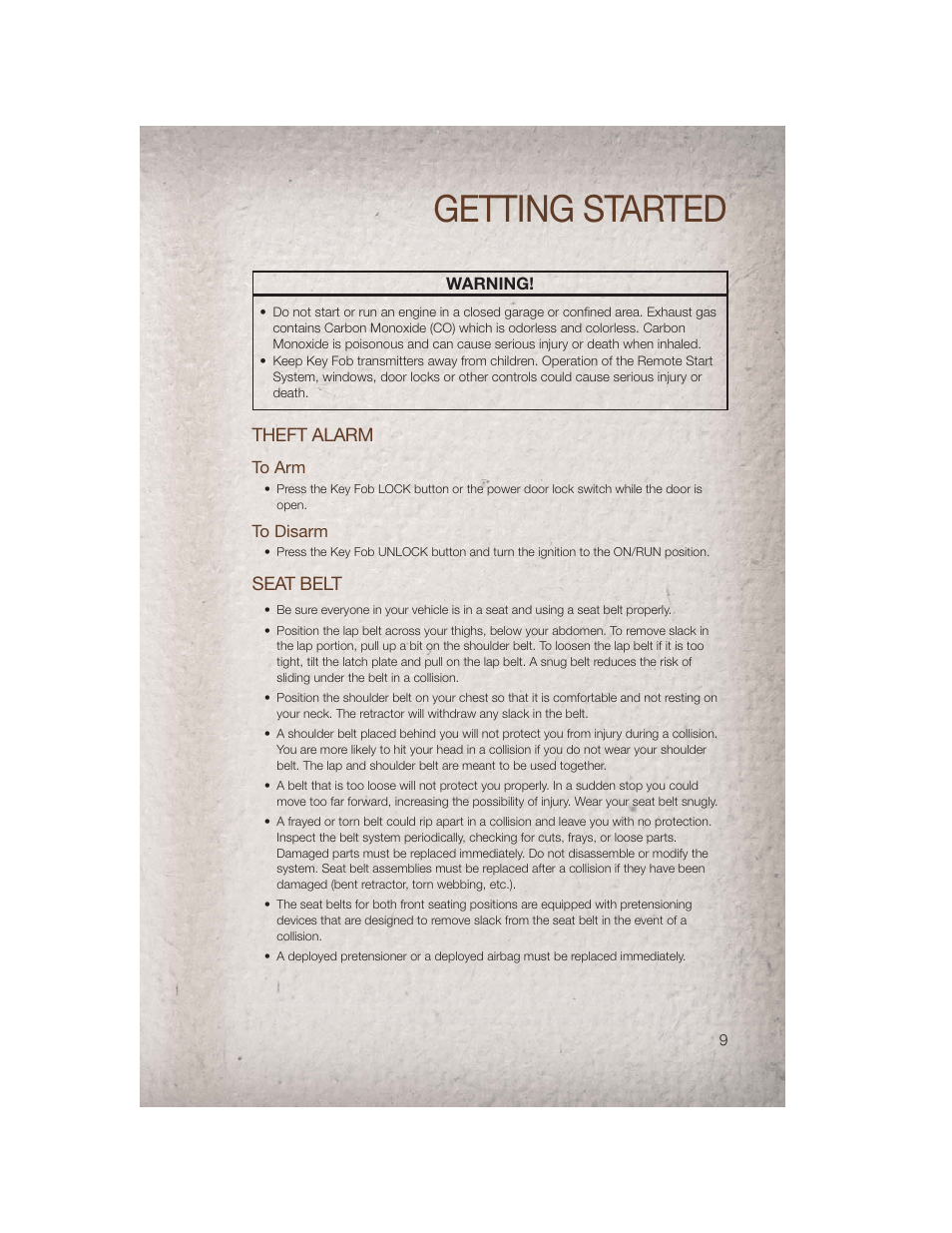 Theft alarm, To arm, To disarm | Seat belt, Getting started | Jeep 2011 Patriot - User Guide User Manual | Page 11 / 80