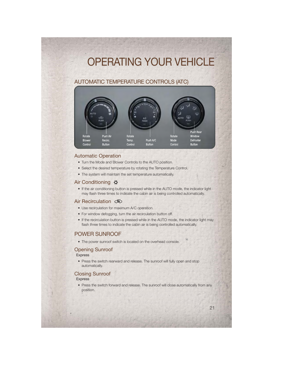 Automatic temperature controls (atc), Automatic operation, Air conditioning | Air recirculation, Power sunroof, Opening sunroof, Closing sunroof, Operating your vehicle | Jeep 2011 Patriot - User Guide User Manual | Page 23 / 80