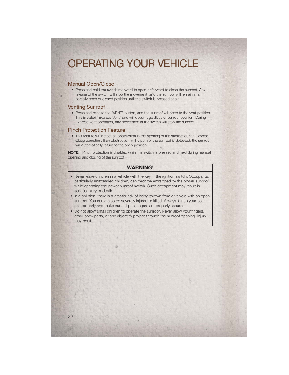 Manual open/close, Venting sunroof, Pinch protection feature | Operating your vehicle | Jeep 2011 Patriot - User Guide User Manual | Page 24 / 80