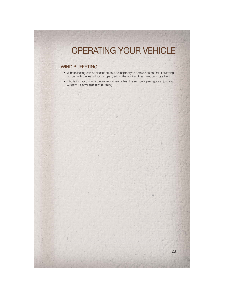 Wind buffeting, Operating your vehicle | Jeep 2011 Patriot - User Guide User Manual | Page 25 / 80