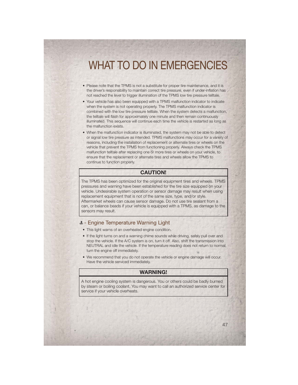 Engine temperature warning light, What to do in emergencies | Jeep 2011 Patriot - User Guide User Manual | Page 49 / 80