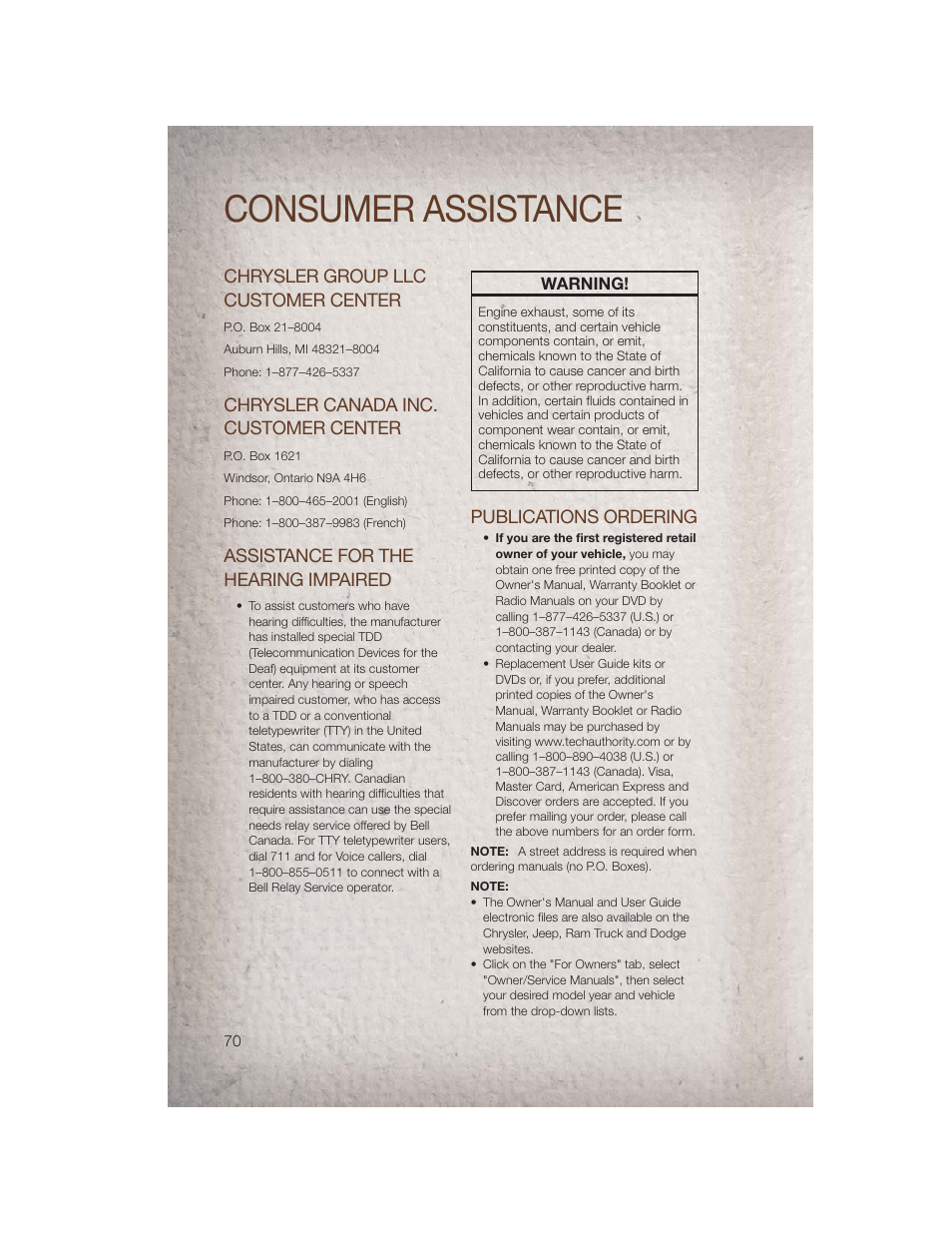 Consumer assistance, Chrysler group llc customer center, Chrysler canada inc. customer center | Assistance for the hearing impaired, Publications ordering | Jeep 2011 Patriot - User Guide User Manual | Page 72 / 80