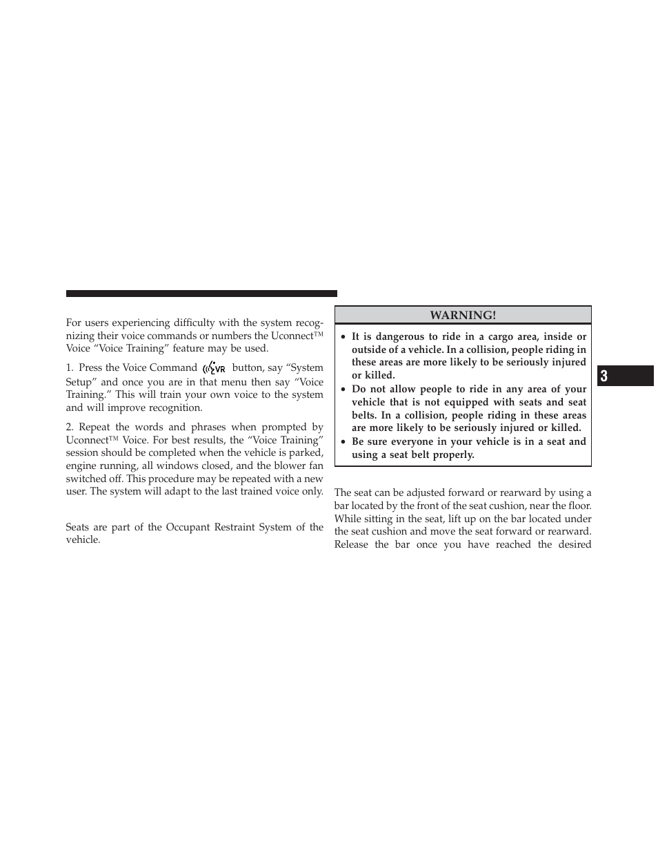 Voice training, Seats, Front seat adjustment | Jeep 2011 Wrangler - Owner Manual User Manual | Page 137 / 603