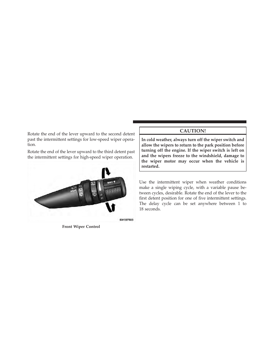 Windshield wiper operation, Intermittent wiper system | Jeep 2011 Wrangler - Owner Manual User Manual | Page 158 / 603