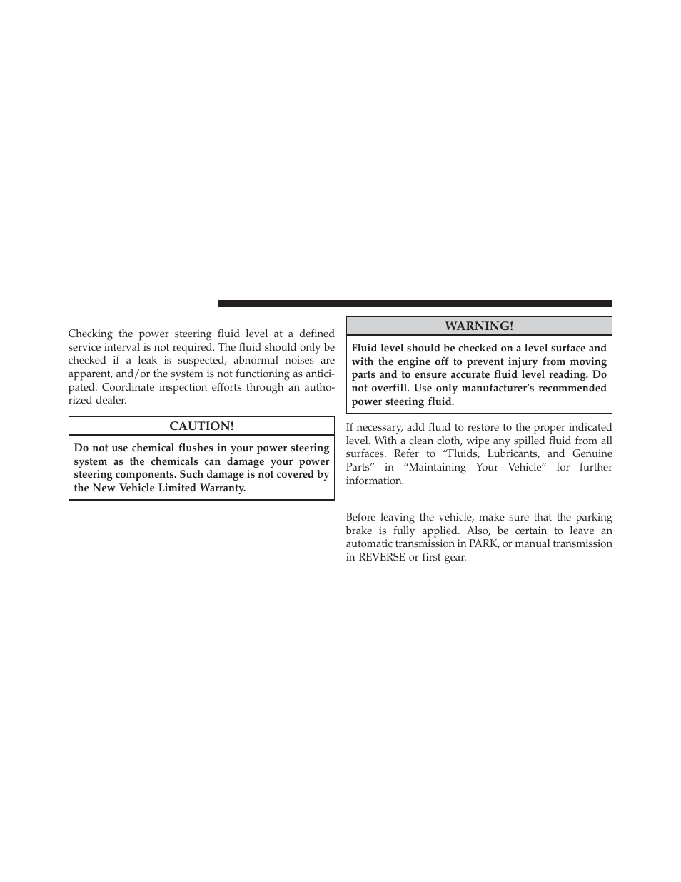Power steering fluid check, Parking brake | Jeep 2011 Wrangler - Owner Manual User Manual | Page 408 / 603