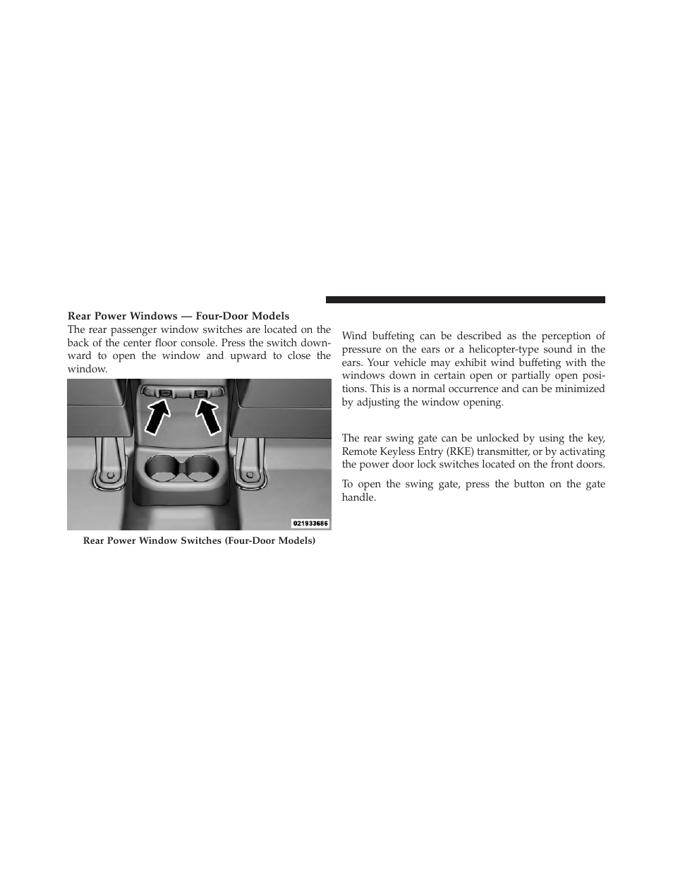 Wind buffeting, Rear swing gate | Jeep 2011 Wrangler - Owner Manual User Manual | Page 44 / 603