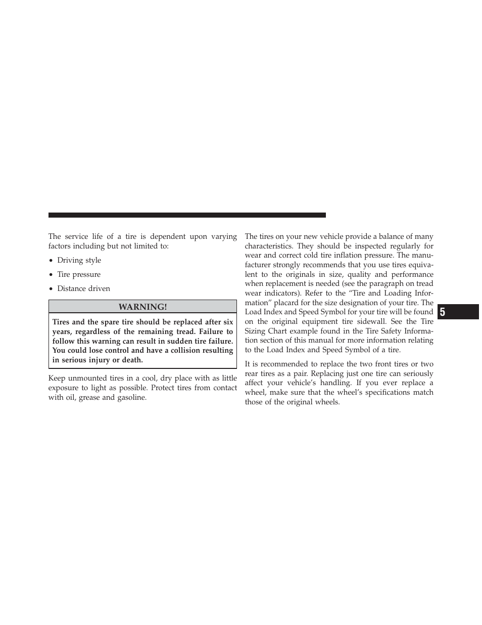 Life of tire, Replacement tires | Jeep 2011 Wrangler - Owner Manual User Manual | Page 445 / 603