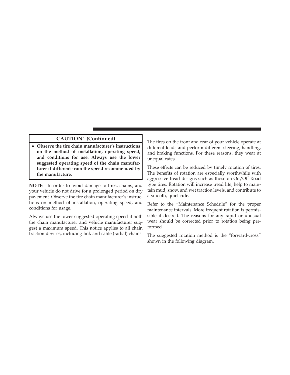 Tire rotation recommendations | Jeep 2011 Wrangler - Owner Manual User Manual | Page 448 / 603