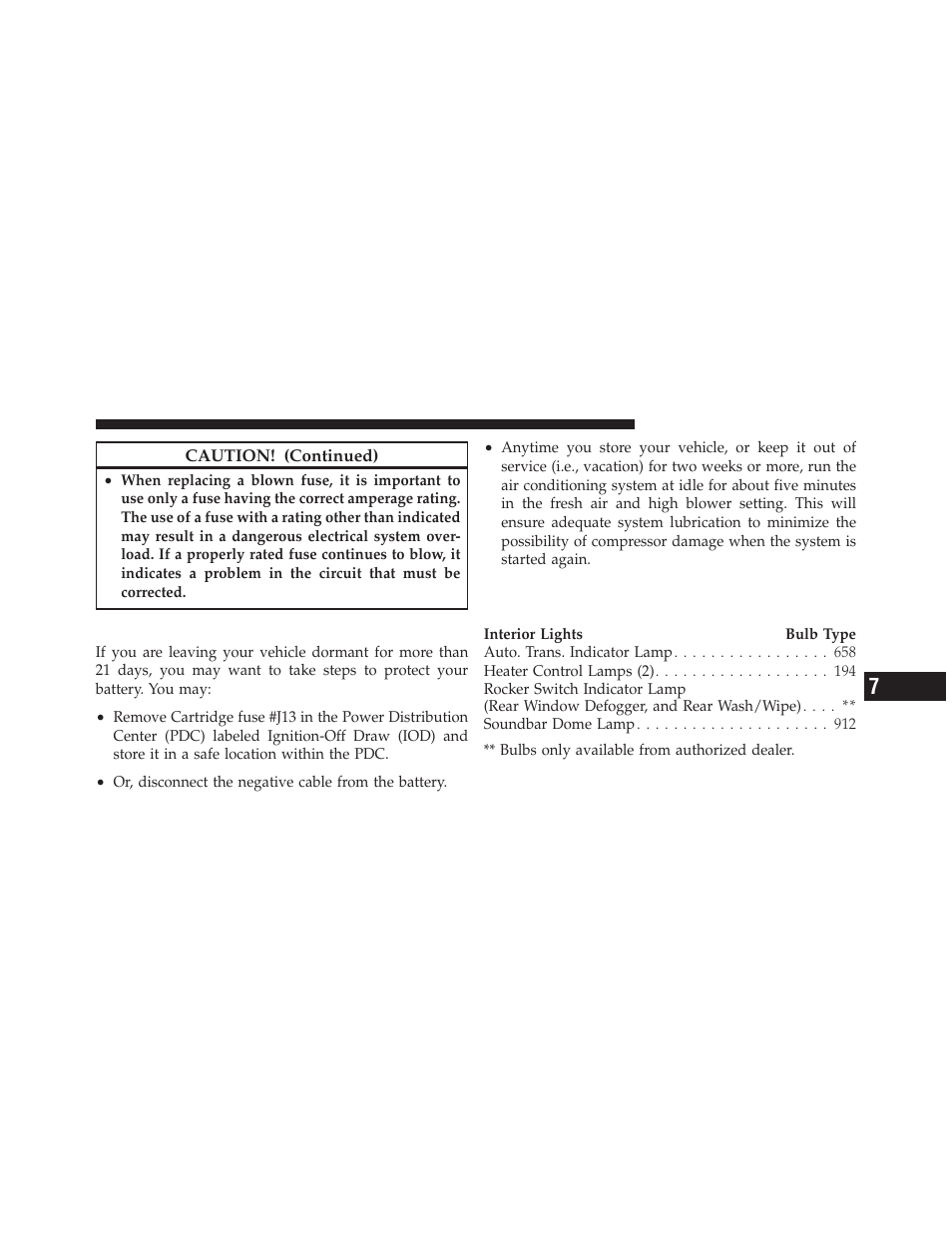Vehicle storage, Replacement bulbs | Jeep 2011 Wrangler - Owner Manual User Manual | Page 547 / 603
