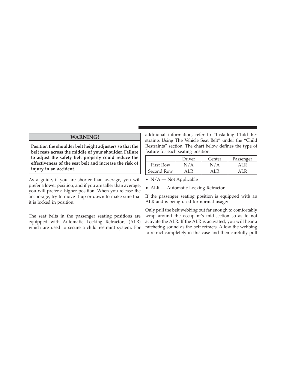 Seat belts in passenger seating positions | Jeep 2011 Wrangler - Owner Manual User Manual | Page 56 / 603