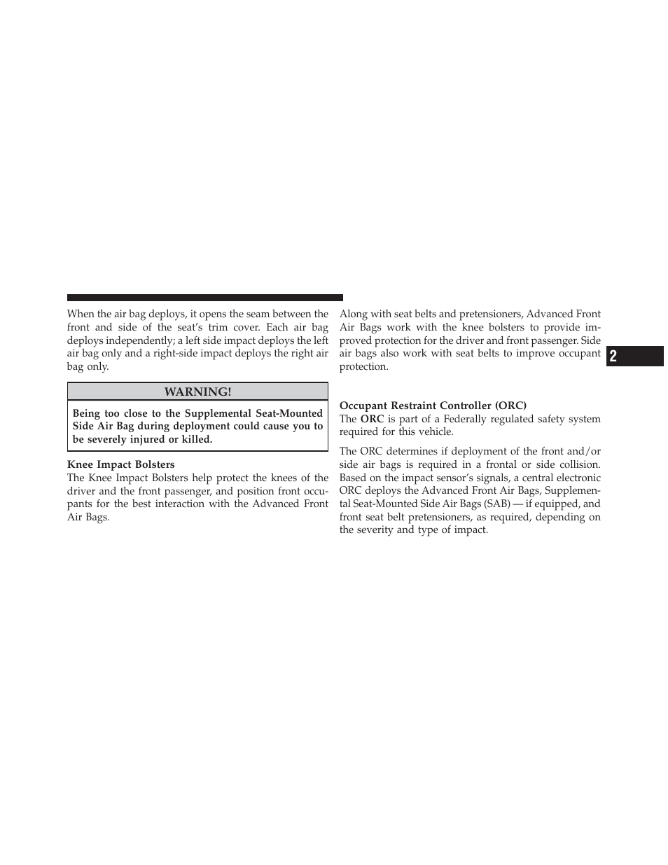 Air bag deployment sensors and controls | Jeep 2011 Wrangler - Owner Manual User Manual | Page 65 / 603