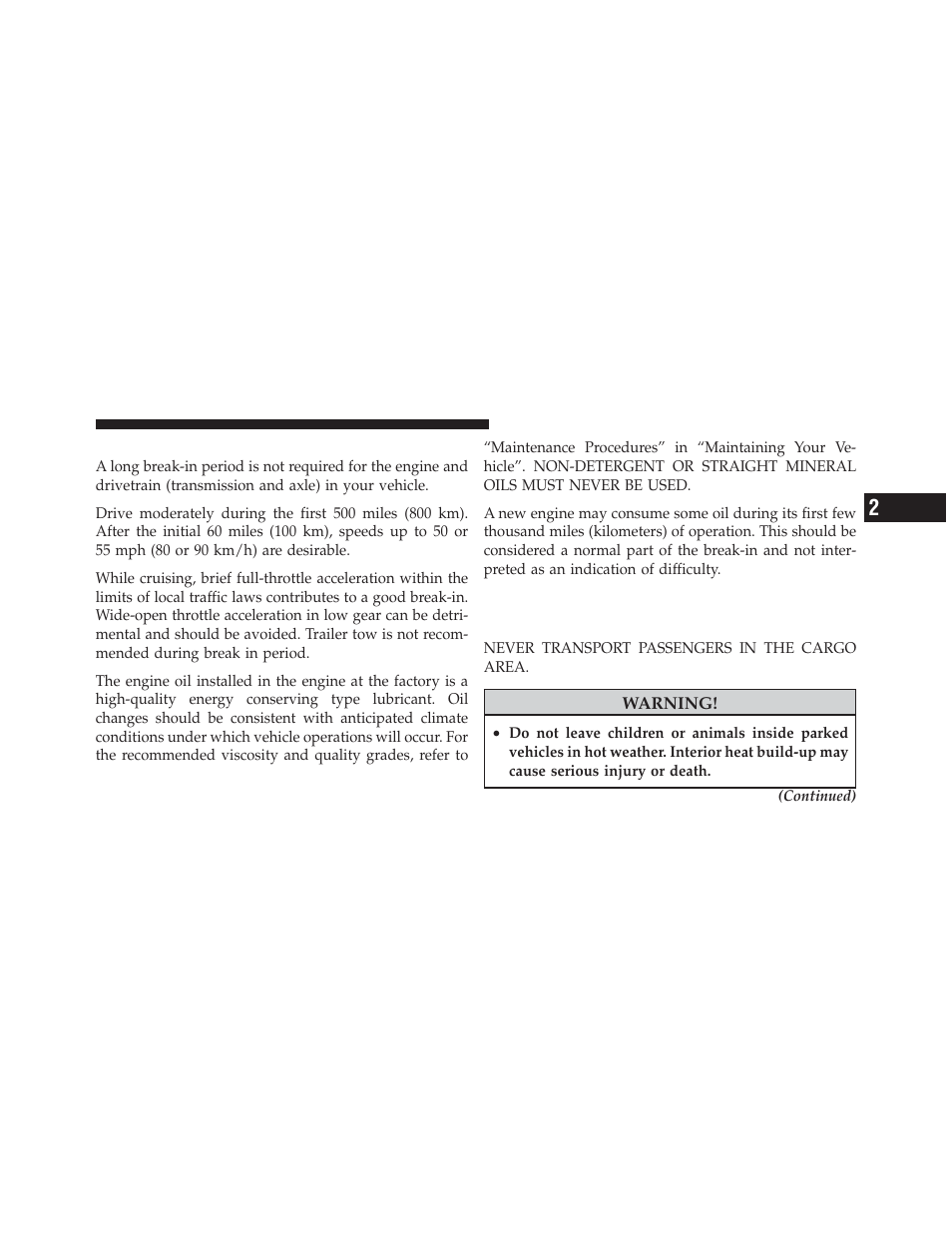 Engine break-in recommendations, Safety tips, Transporting passengers | Jeep 2011 Wrangler - Owner Manual User Manual | Page 87 / 603