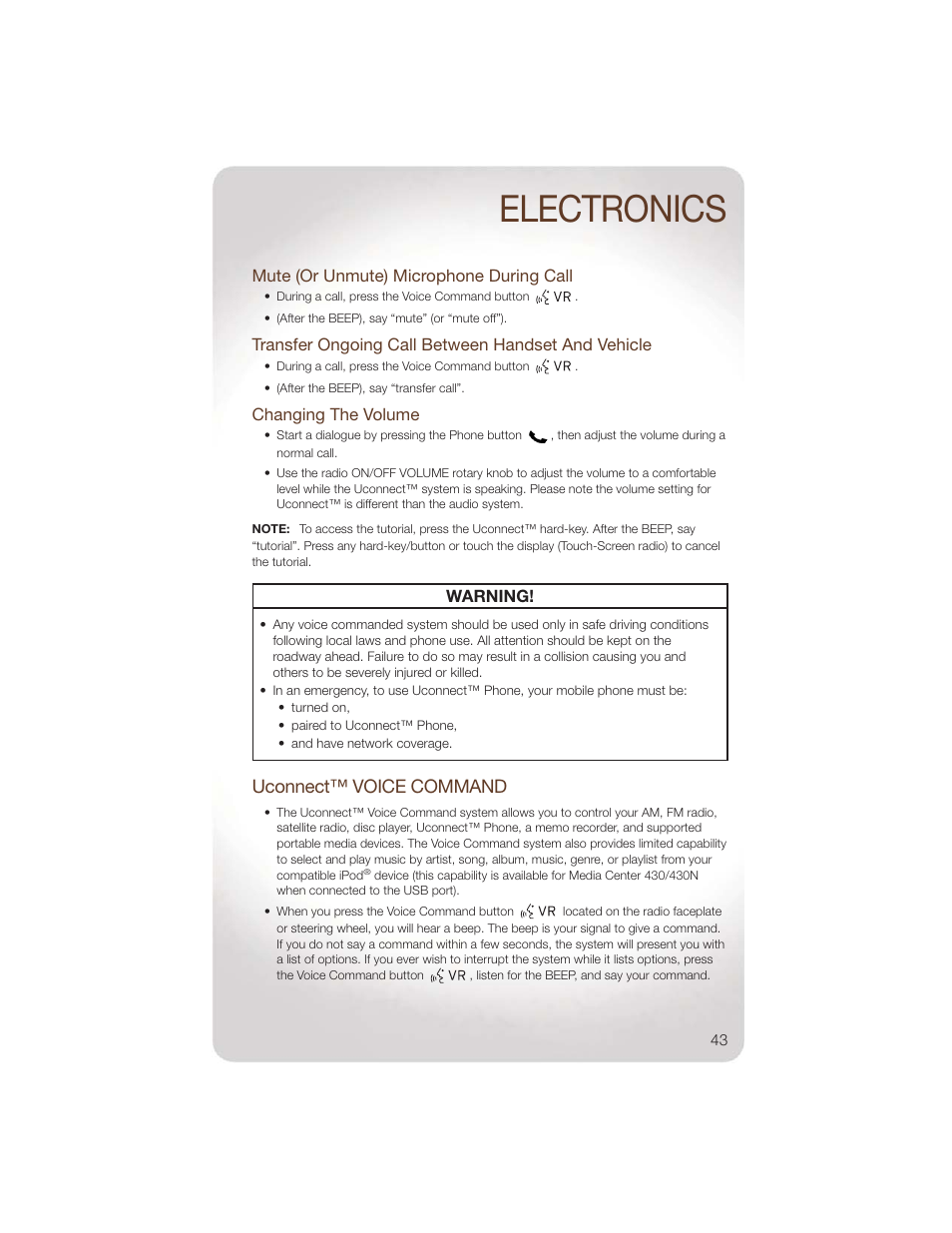 Mute (or unmute) microphone during call, Transfer ongoing call between handset and vehicle, Changing the volume | Uconnect™ voice command, Electronics | Jeep 2011 Wrangler - User Guide User Manual | Page 45 / 88