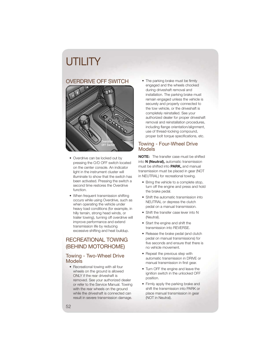 Overdrive off switch, Recreational towing (behind motorhome), Towing - two-wheel drive models | Towing - four-wheel drive models, Utility | Jeep 2011 Wrangler - User Guide User Manual | Page 54 / 88