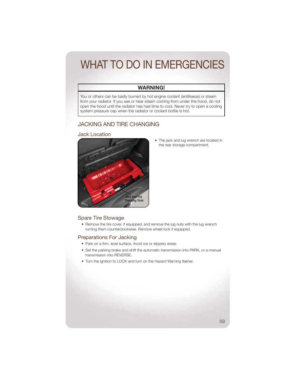 Jacking and tire changing, Jack location, Spare tire stowage | Preparations for jacking, What to do in emergencies | Jeep 2011 Wrangler - User Guide User Manual | Page 61 / 88